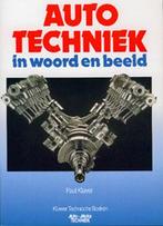 Autotechniek in woord en beeld 9789020125184 P. Klaver, Boeken, Verzenden, Gelezen, P. Klaver