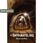 De Ontmanteling 9789402247992 Semjon van Kuijk, Verzenden, Zo goed als nieuw, Semjon van Kuijk