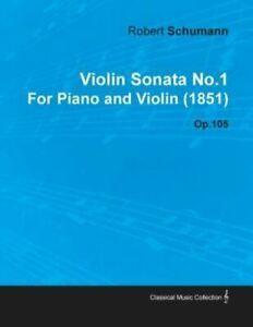 Violin Sonata No.1 by Robert Schumann for Piano and Violin, Boeken, Taal | Engels, Gelezen, Verzenden