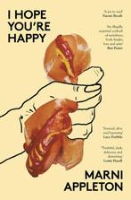 9781911648871 I HOPE YOURE HAPPY Marni Appleton, Verzenden, Nieuw, Marni Appleton