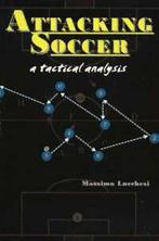 Attacking Soccer: A Tactical Analysis by Massino Lucchesi, Verzenden, Gelezen, Massimo Lucchesi