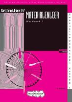 TransferW 4 - Materialenleer 1 Werkboek | 9789042514669, Boeken, Verzenden, Nieuw