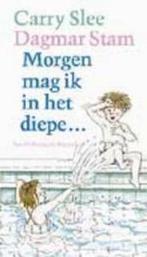 Morgen mag ik in het diepe ... 9789026992155 Carry Slee, Verzenden, Gelezen, Carry Slee