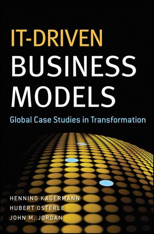 It Driven Business Models 9780470610695, Boeken, Schoolboeken, Zo goed als nieuw, Verzenden
