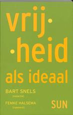 Vrijheid als ideaal 9789085061465, Verzenden, Gelezen