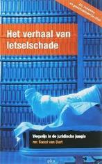 Het verhaal van letselschade 9789077671023 R. van Dort, Boeken, Verzenden, Gelezen, R. van Dort