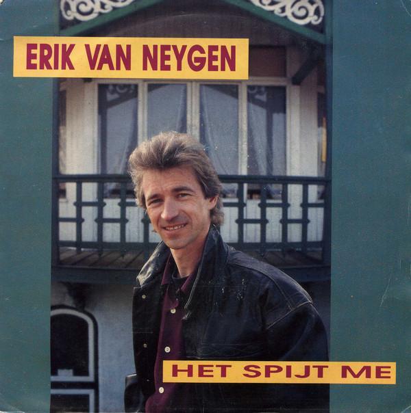 Single vinyl / 7 inch - Erik Van Neygen - Het Spijt Me, Cd's en Dvd's, Vinyl Singles, Zo goed als nieuw, Verzenden