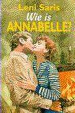 Wie is Annabelle? 9789020524000 Leni Saris, Verzenden, Gelezen, Leni Saris