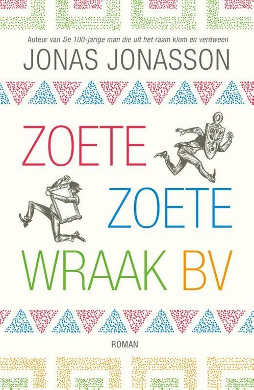 Zoete, Zoete Wraak bv 9789056726621 Jonas Jonasson, Boeken, Romans, Zo goed als nieuw, Verzenden