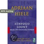 Eenvoud loont 9789058310248 Adriaan Hiele, Verzenden, Gelezen, Adriaan Hiele