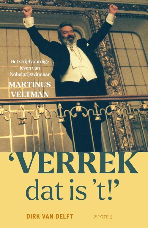 Verrek, dat is t! (9789044652673, Dirk van Delft), Boeken, Geschiedenis | Wereld, Nieuw, Verzenden