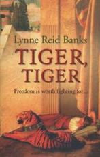 Tiger, tiger by Lynne Reid Banks (Hardback), Gelezen, Lynne Reid Banks, Verzenden