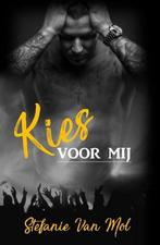 Kies voor mij / Full Moon serie / 1 9789492585066, Boeken, Verzenden, Zo goed als nieuw, Stefanie van Mol