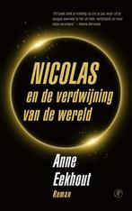 9789029510479 Nicolas en de verdwijning van de wereld, Boeken, Verzenden, Nieuw, Anne Eekhout