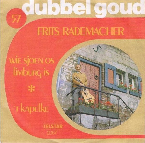 vinyl single 7 inch - Frits Rademacher - Wie Sjoen Os Lim..., Cd's en Dvd's, Vinyl Singles, Zo goed als nieuw, Verzenden