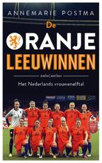 De Oranje Leeuwinnen 9789026337710 Annemarie Postma, Verzenden, Gelezen, Annemarie Postma