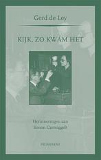 Kijk, zo kwam het / Prominent / 5 9789079272334 Gerd De Ley, Verzenden, Gelezen, Gerd De Ley