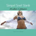9789463428989 Simpel snel slank Christa Welbergen, Verzenden, Nieuw, Christa Welbergen
