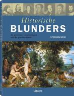 Historische Blunders 9789089980953 Stephen Weir, Boeken, Geschiedenis | Wereld, Gelezen, Stephen Weir, Verzenden