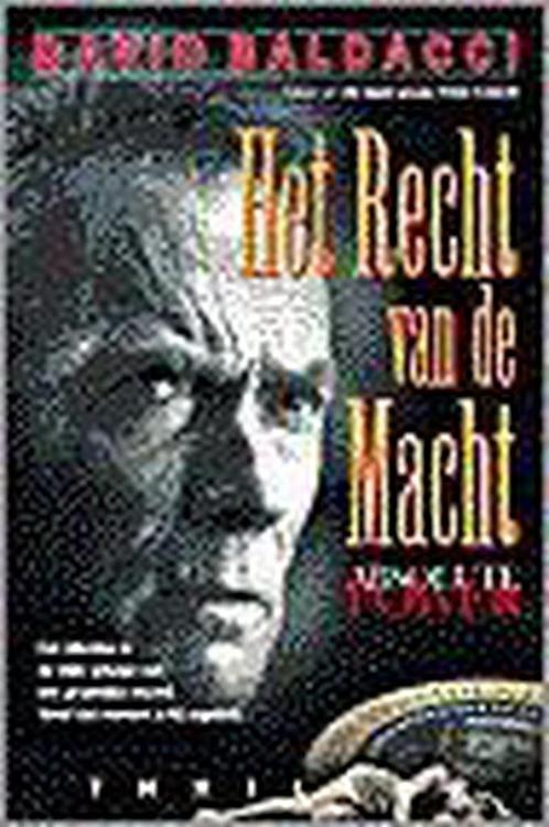 Het recht van de macht 9789022983423 David Baldacci, Boeken, Thrillers, Gelezen, Verzenden
