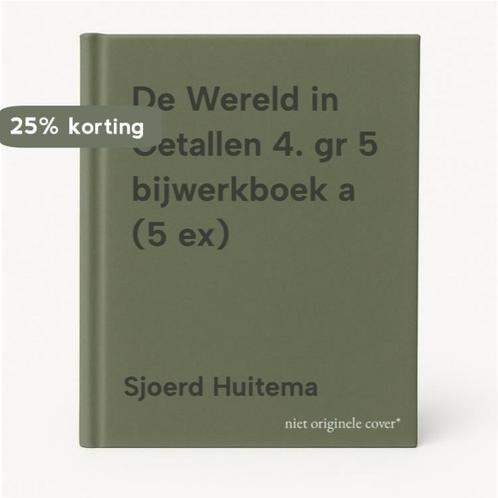 De Wereld in Getallen 4. gr 5 bijwerkboek a (5 ex), Boeken, Schoolboeken, Nieuw, Verzenden