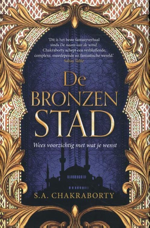 De bronzen stad / Daêvabad-trilogie / 1 9789022595954, Boeken, Overige Boeken, Zo goed als nieuw, Verzenden