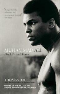 Muhammad Ali: his life and times by Thomas Hauser, Boeken, Biografieën, Gelezen, Verzenden