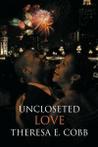 Uncloseted Love: OMG I Should Have Worn Depends. Cobb, E.
