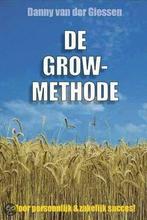 De grow-methode 9789055135554 Danny van der Giessen, Boeken, Gelezen, Danny van der Giessen, Verzenden