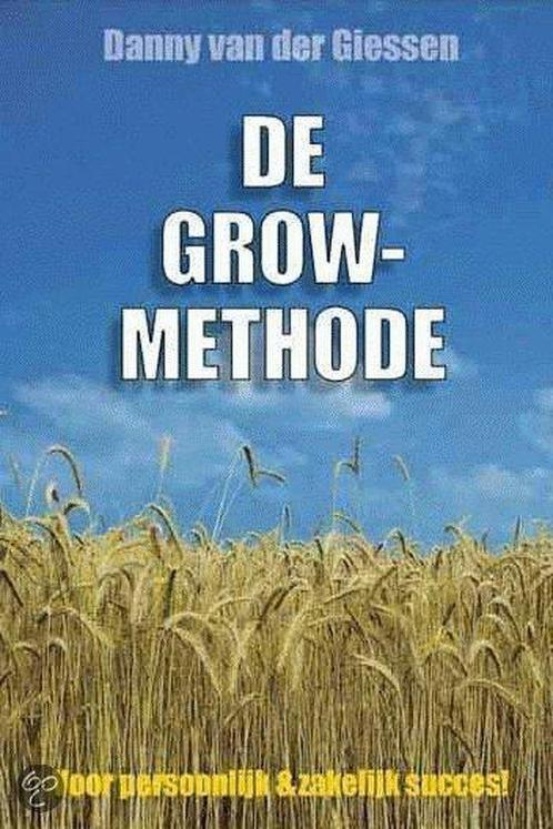 De grow-methode 9789055135554 Danny van der Giessen, Boeken, Psychologie, Gelezen, Verzenden