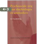 Psychosociale zorg voor vluchtelingen en asielzoekers, Boeken, Verzenden, Gelezen, J.C.G. Lely
