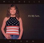 cd - Michelle Nixon &amp; Drive - Its My Turn., Zo goed als nieuw, Verzenden