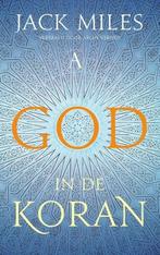 God in de Koran (9789025309855, Jack Miles) (Jack Miles), Boeken, Verzenden, Nieuw
