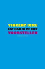 Dat kan ik me niet voorstellen 9789025437466 Vincent Icke, Verzenden, Zo goed als nieuw, Vincent Icke