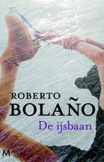 De ijsbaan 9789029088060 Roberto Bolaño, Boeken, Verzenden, Zo goed als nieuw, Roberto Bolaño
