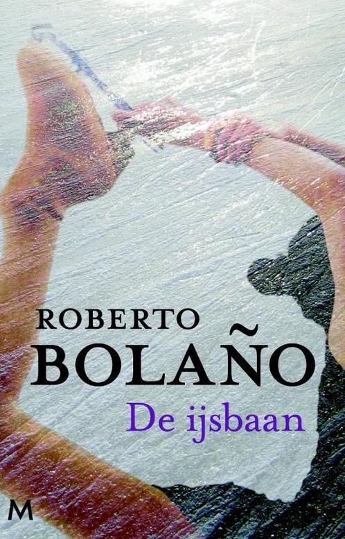 De ijsbaan 9789029088060 Roberto Bolaño, Boeken, Romans, Zo goed als nieuw, Verzenden