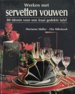 WERKEN MET SERVETTEN VOUWEN 9789025292843 M. Muller, Verzenden, Zo goed als nieuw, M. Muller