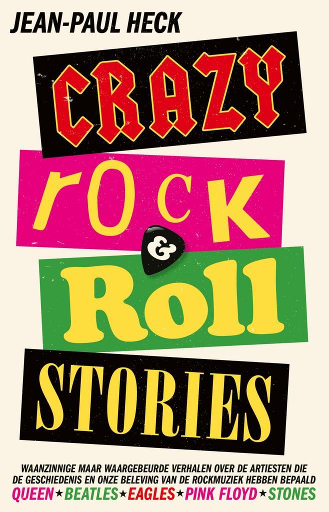 Crazy rock-n-roll stories 9789021039671 Jean-Paul Heck, Boeken, Muziek, Zo goed als nieuw, Verzenden