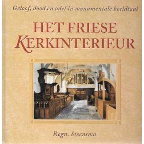 Het Friese Kerkinterieur 9789033014574 Regn. Steensma, Boeken, Overige Boeken, Gelezen, Verzenden