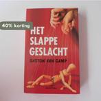 Het slappe geslacht 9789022312186 Camp, Boeken, Verzenden, Gelezen, Camp
