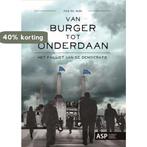 Van burger tot onderdaan 9789057181474 Jos de Man, Verzenden, Gelezen, Jos de Man