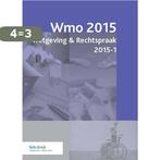 Wetgeving & Rechtspraak / 2015.1 / Wmo / 2015-1, Boeken, Verzenden, Gelezen