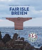 Fair Isle breien 9789462502932 Mati Ventrillon, Verzenden, Zo goed als nieuw, Mati Ventrillon