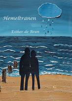 Hemeltranen / Bordeauxreeks / 52 9789492519139, Verzenden, Gelezen, Esther de Beun