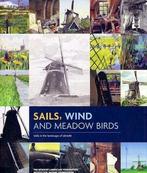 Sails, wind and meadow birds, Verzenden, Nieuw