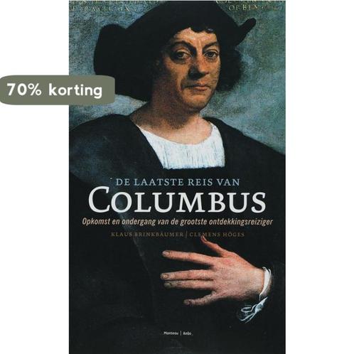 De laatste reis van Columbus 9789022320563 K. Brinkbäumer, Boeken, Overige Boeken, Zo goed als nieuw, Verzenden