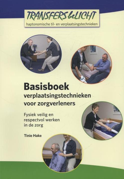 Basisboek verplaatsingstechnieken voor zorgverleners, Boeken, Schoolboeken, Zo goed als nieuw, Verzenden