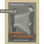 Werken met energieen / New age 9789020238723 R. .M. Miller, Boeken, Verzenden, Zo goed als nieuw, R. .M. Miller