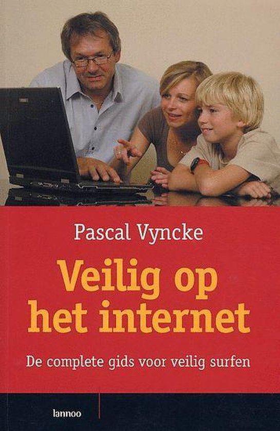 Veilig op het internet 9789020963625 Pascal Vyncke, Boeken, Informatica en Computer, Gelezen, Verzenden