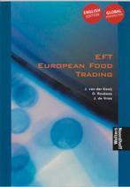 Eft, European Food Trading / Engelse Editie 9789001407087, Gelezen, J. Van Der Kooij, O. Roukens, Verzenden